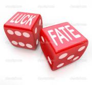 LUCK AND FATE