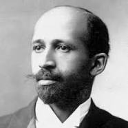 W. E. B. DU BOIS (1868-1963, AUTHOR, SOCIOLOGIST, HISTORIAN, CIVIL RIGHTS ACTIVIST, CO-FOUNDER OF NAACP)