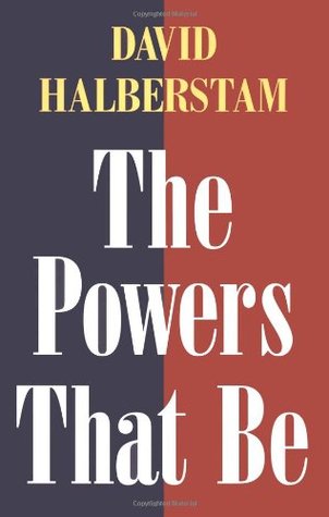 DAVID HALBERSTAM'S SEMINAL WORK ON THE MEDIA INDUSTRY (PUBLISHED 1979)