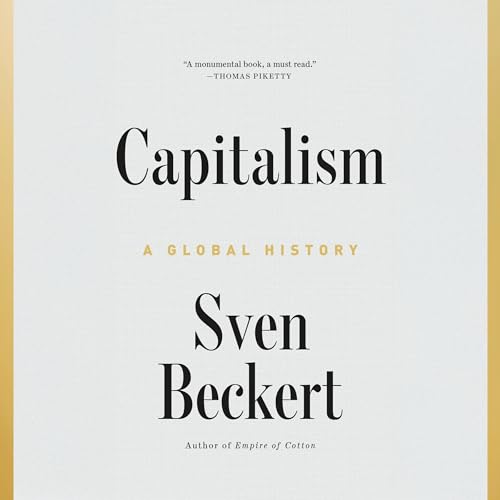 CAPITALISM’S HISTORY